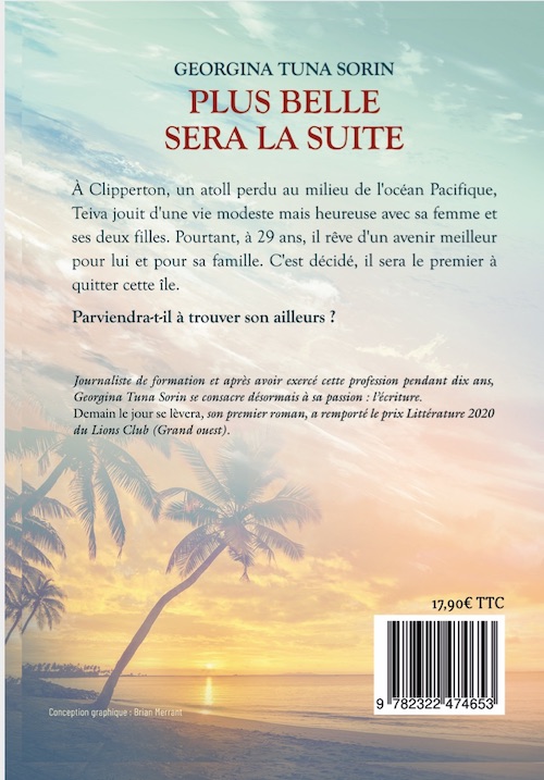 Quatrième de couverture du roman "Plus belle sera la suite" de Georgina Tuna Sorin